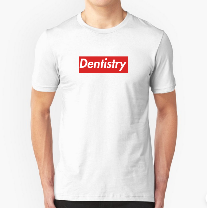 $upreme Dentist T-Shirt/tshirt